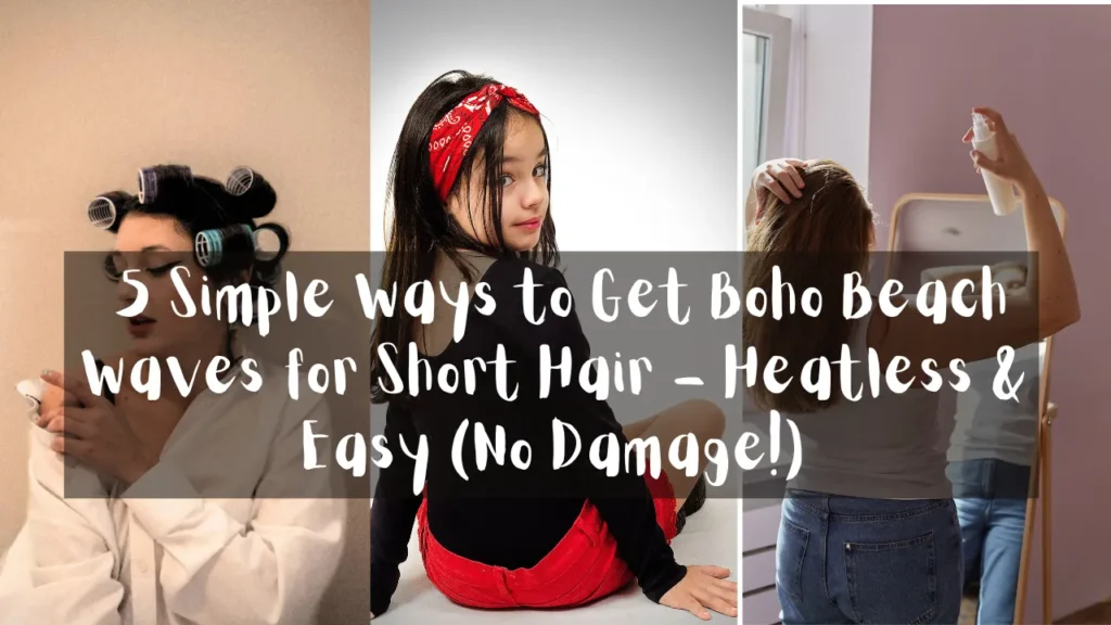 Alt Text A horizontal three-photo collage graphic titled "5 Simple ways to Get Boho Beach waves for Short Hair – Heatless & Easy (No Damage!)", as referenced in the file 5 Simple Ways to Get Boho Beach Waves for Short Hair - Heatless & Easy (No Damage!).webp. The stylized white cursive text is overlaid on a semi-transparent dark banner stretching across the center of the image. The left panel shows a young woman with winged eyeliner looking down, her dark hair set with large plastic rollers as she wears an off-the-shoulder white button-down shirt. The middle panel features a young girl sitting on a white floor looking back over her shoulder, wearing a black long-sleeved shirt, red shorts, and a bright red paisley bandana headband. The right panel shows the rear view of a woman in a white tank top and blue jeans spritzing a white spray bottle over her hair while looking at her reflection in a full-length wooden mirror.