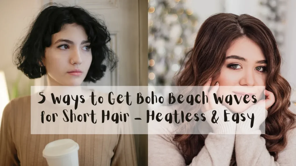 A horizontal two-photo collage graphic titled "5 ways to Get Boho Beach Waves for Short Hair – Heatless & Easy," as referenced in the file 5 Ways to Get Boho Beach Waves for Short Hair - Heatless & Easy.webp. The text is written in a stylized black cursive font across a semi-transparent white banner running horizontally across the center. The left image features a young woman with a short, wavy black bob and a nose ring looking to the side while holding a white disposable coffee cup. The right image shows a close-up portrait of a smiling woman with wavy, shoulder-length brown hair resting her chin gently on her hands against a blurry backdrop of warm string lights.