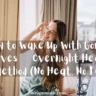 Three women showing off healthy, wavy, and curly hair in the morning. Text overlay reads, "How to Wake Up With Gorgeous Waves — Overnight Heatless Method (No Heat, No Fuss!)" with wrapnwave.com at the bottom. Ideal for anyone looking for heatless curls, overnight hair routines, wavy hair tutorials, and heatless hair styling methods.