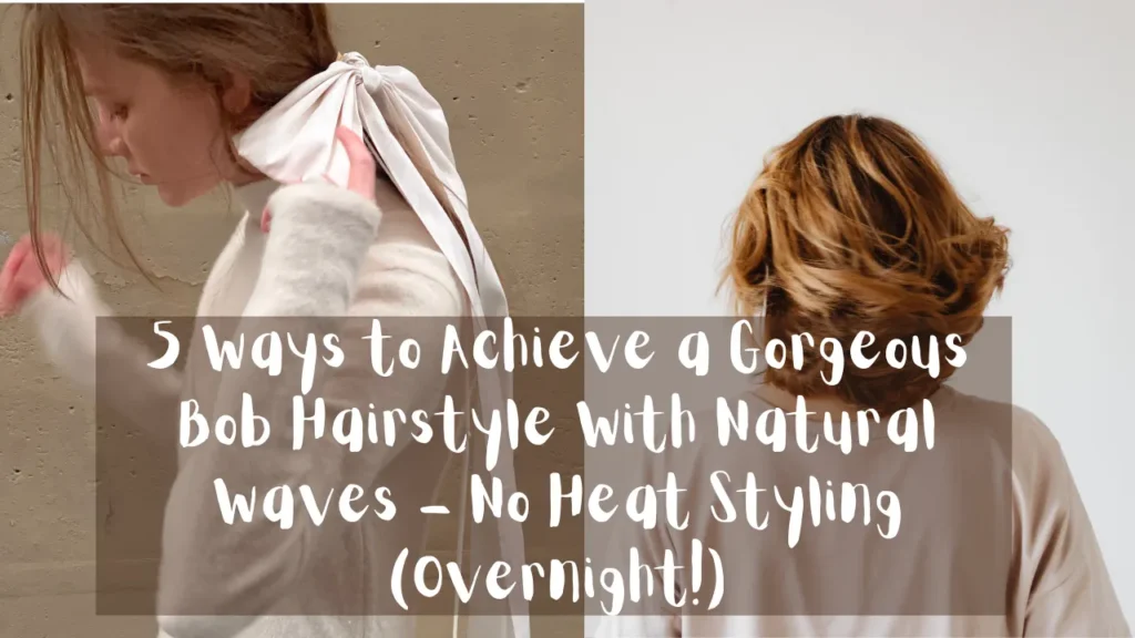 A horizontal photo collage split into two side-by-side panels, as referenced in the file The Lazy Girl's Heatless Wave Routine 5 Effortless Ways to Get Gorgeous Waves Overnight (No Heat Damage!) (2).webp. The left panel shows a young woman in profile facing left, wearing a white sweater, with her hair gathered at the back of her neck and tied with a large, long white satin bow. The right panel displays the back view of a person with a short, layered bob hairstyle featuring honey-blonde highlights and natural, loose waves. Overlaid across the middle section of both images is a wide, dark grey semi-transparent banner containing white stylized text that reads, "5 Ways to Achieve a Gorgeous Bob Hairstyle with Natural Waves – No Heat Styling (Overnight!)".